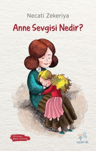 Kurye Kitabevi - Anne Sevgisi Nedir