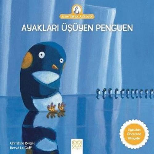 Kurye Kitabevi - Anne Tavuk Anlatıyor - Ayakları Üşüyen Penguen