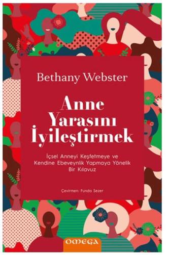 Kurye Kitabevi - Anne Yarasını İyileştirmek