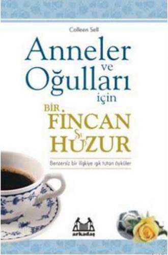 Kurye Kitabevi - Anneler ve Oğulları İçin Bir Fincan Huzur