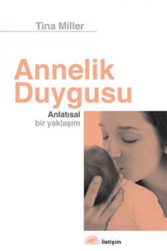 Kurye Kitabevi - Annelik Duygusu (Mitler ve Deneyimler)