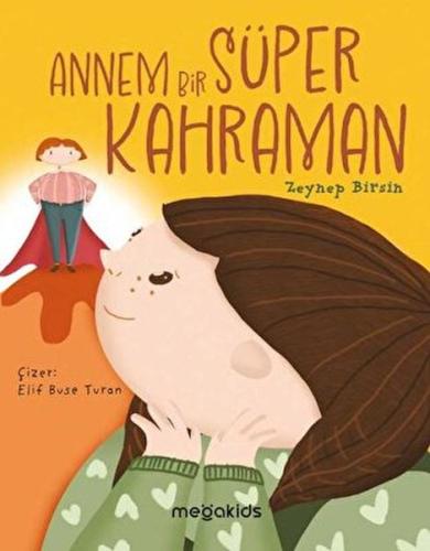 Kurye Kitabevi - Annem Bir Süper Kahraman