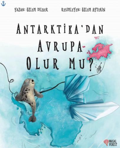 Kurye Kitabevi - Antarktika'dan Avrupa Olur Mu