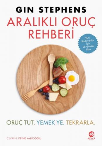 Kurye Kitabevi - Aralıklı Oruç Rehberi - Oruç Tut. Yemek Ye. Tekrarla