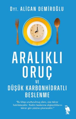 Kurye Kitabevi - Aralıklı Oruç ve Düşük Karbonhidratlı Beslenme