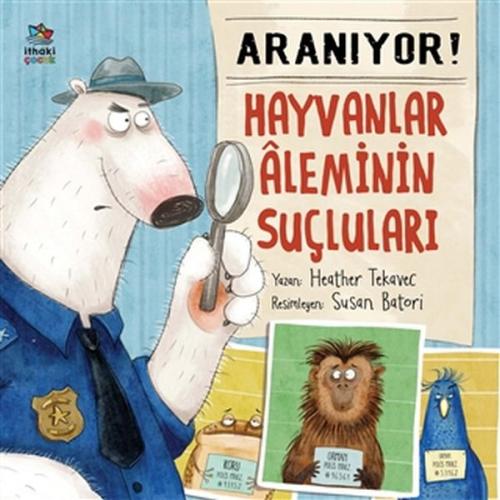 Kurye Kitabevi - Aranıyor Hayvanlar Aleminin Suçluları