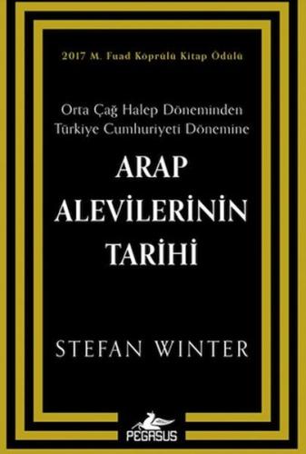 Kurye Kitabevi - Arap Alevilerinin Tarihi: Orta Çağ Halep Döneminden T