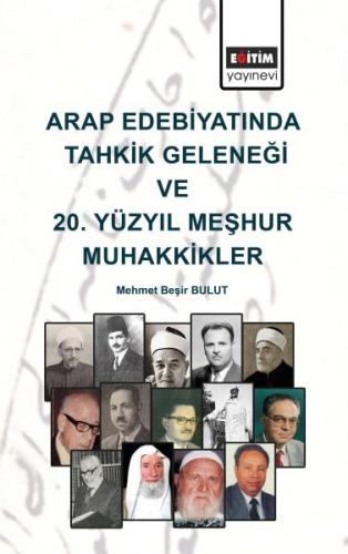 Kurye Kitabevi - Arap Edebiyatında Tahkik Geleneği ve 19. Yüzyıl Meşhu