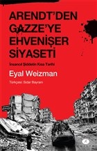 Kurye Kitabevi - Arendtden Gazzeye Ehvenişer Siyaseti