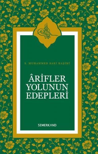 Kurye Kitabevi - Arifler Yolunun Edepleri Ciltli