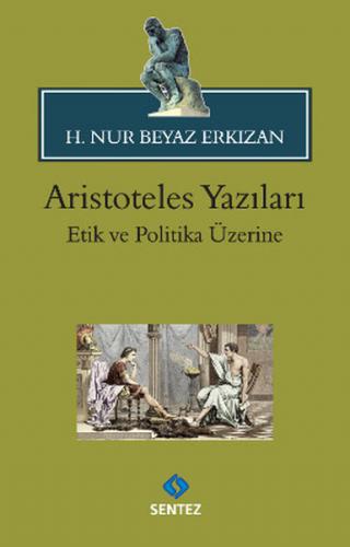 Kurye Kitabevi - Aristoteles Yazıları Etik ve Politka Üzerine