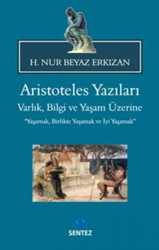 Kurye Kitabevi - Aristoteles Yazıları Varlık Bilgi ve Yaşam Üzerine