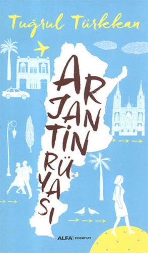 Kurye Kitabevi - Arjantin Rüyası