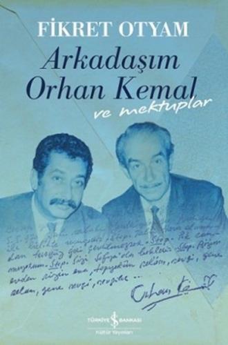 Kurye Kitabevi - Arkadaşım Orhan Kemal ve Mektuplar Ciltli