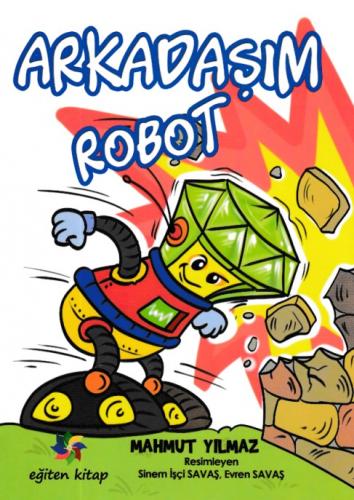 Kurye Kitabevi - Arkadaşım Robot