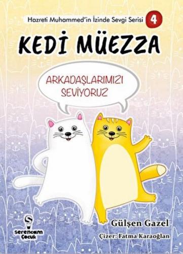 Kurye Kitabevi - Arkadaşlarımızı Seviyoruz - Kedi Müezza