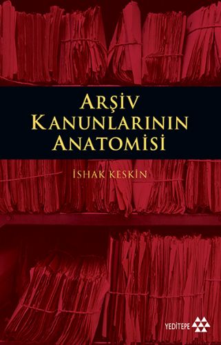 Kurye Kitabevi - Arşiv Kanunlarının Anatomisi