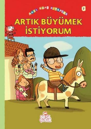 Kurye Kitabevi - Akıl Küpü Kitaplar-7 Artık Büyümek İstiyorum