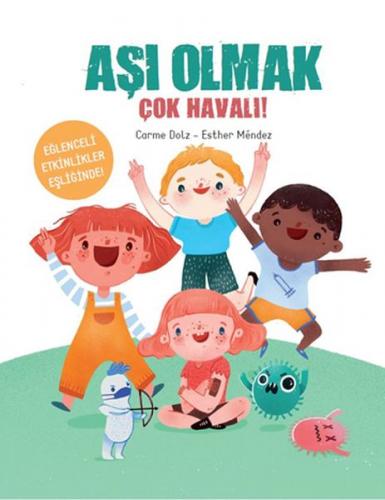 Kurye Kitabevi - Aşı Olmak Çok Havalı!