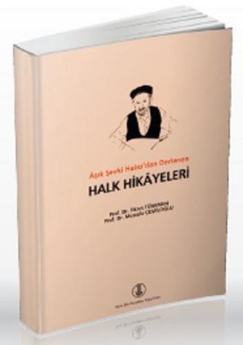 Kurye Kitabevi - Aşık Şevki Halıcı'dan Derlenen Halk Hikayeleri