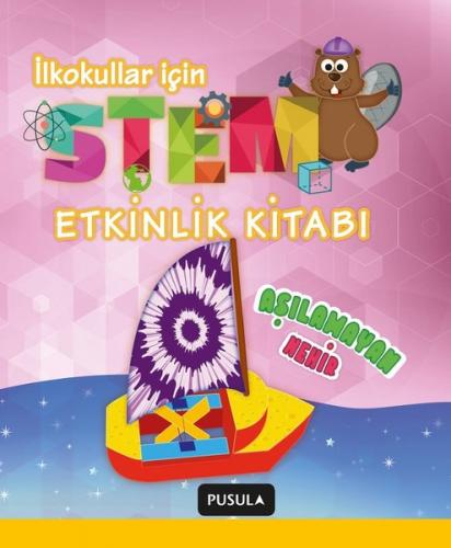 Kurye Kitabevi - Aşılamayan Nehir STEM Etkinlik Kitabı