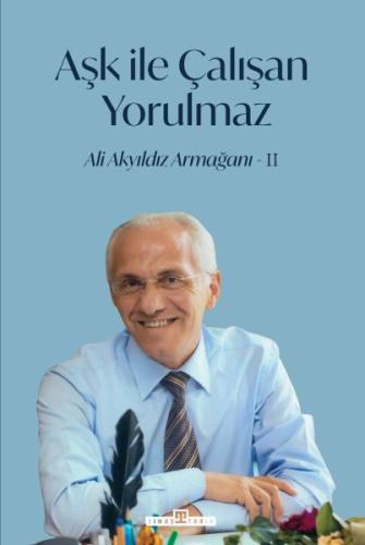 Kurye Kitabevi - Aşk İle Çalışan Yorulmaz-2