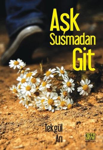 Kurye Kitabevi - Aşk Susmadan Git