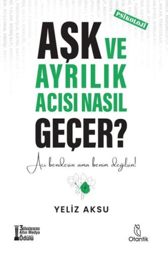 Kurye Kitabevi - Aşk ve Ayrılık Acısı Nasıl Geçer?