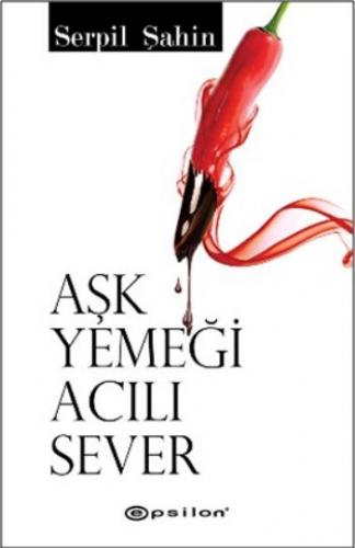 Kurye Kitabevi - Aşk Yemeği Acılı Sever