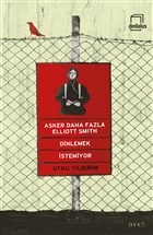 Kurye Kitabevi - Asker Daha Fazla Elliott Smith Dinlemek İstemiyor