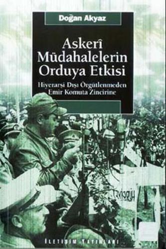 Kurye Kitabevi - Askeri Müdahalelerin Orduya Etkisi