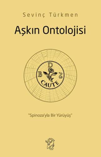 Kurye Kitabevi - Aşkın Ontolojisi: “Spinoza’yla Bir Yürüyüş”