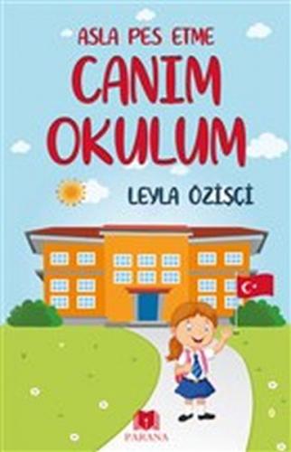 Kurye Kitabevi - Asla Pes Etme Canım Okulum