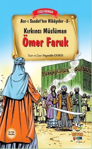 Kurye Kitabevi - Asr ı Saadet'ten Hikayeler 3 Kırkıncı Müslüman Ömer F