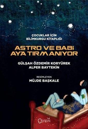 Kurye Kitabevi - Astro ve Babi Ay'a Tırmanıyor