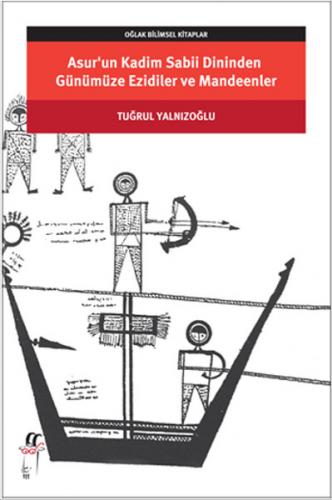 Kurye Kitabevi - Asurun Kadim Sabii Dininden Günümüze Ezidiler ve Mand