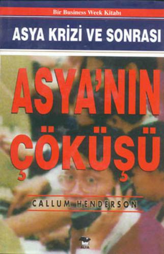 Kurye Kitabevi - Asya'nın Çöküşü Asya Krizi ve Sonrası