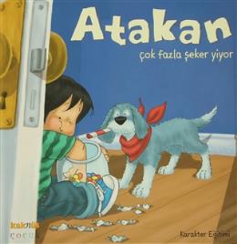 Kurye Kitabevi - Atakan Çok Fazla Şeker Yiyor (Ciltli)