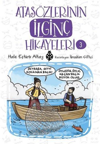 Kurye Kitabevi - Atasözlerinin İlginç Hikayeleri 3