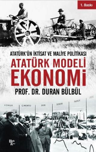 Kurye Kitabevi - Atatürk Modeli Ekonomi - Atatürk’ün İktisat ve Maliye