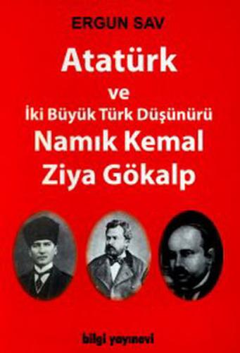 Kurye Kitabevi - Atatürk ve İki Büyük Türk Düşünürü Namık Kemal Ziya G