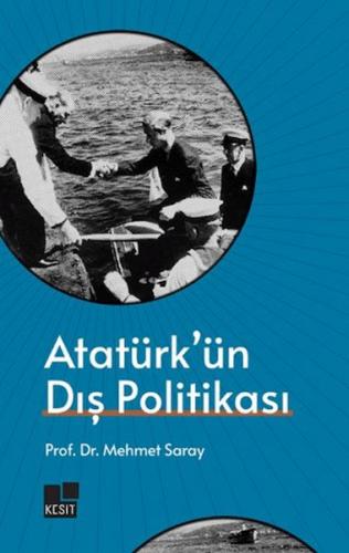 Kurye Kitabevi - Atatürk'ün Dış Politikası