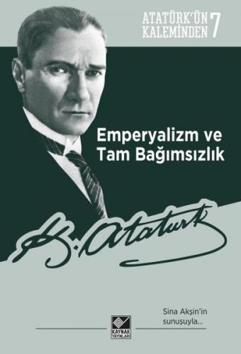 Kurye Kitabevi - Atatürk’ün Kaleminden 6 Emperyalizm Ve Tam Bağımsızlı