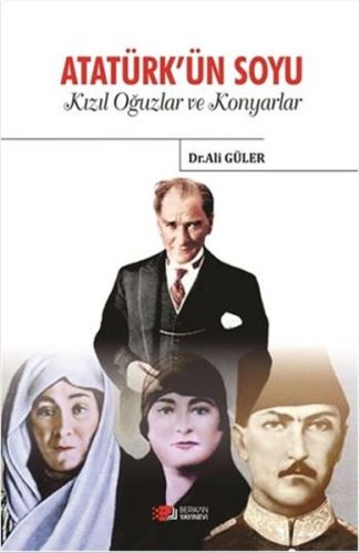 Kurye Kitabevi - Atatürk'ün Soyu Kızıl Oğuzlar ve Konyarlar