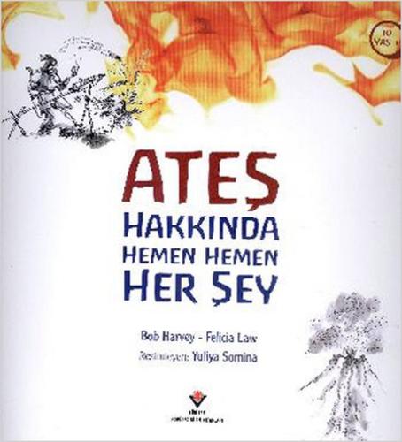 Kurye Kitabevi - Ateş Hakkında Hemen Hemen Her Şey