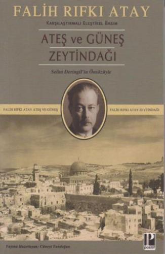 Kurye Kitabevi - Ateş ve Güneş - Zeytindağı (Karşılaştırmalı Eleştirel