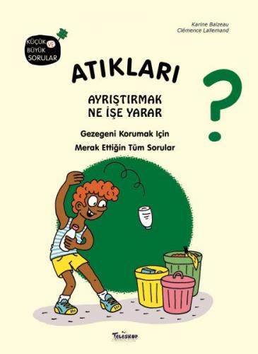 Kurye Kitabevi - Atıkları Ayrıştırmak Ne İşe Yarar?