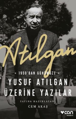 Kurye Kitabevi - Atılgan: 1959’dan Günümüze Yusuf Atılgan Üzerine Yazı