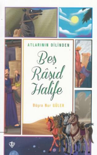 Kurye Kitabevi - Atlarının Dilinden Beş Raşid Halife