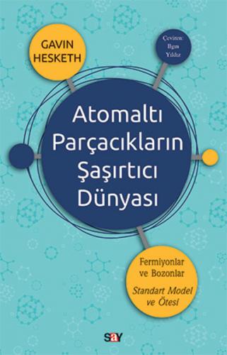 Kurye Kitabevi - Atomaltı Parçacıkların Şaşırtıcı Dünyası